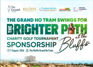 Giải golf thiện nguyện “The Grand Ho Tram Swings for the Brighter Path at The Bluffs” chung tay mở rộng cơ hội học tập cho nữ sinh dân tộc thiểu số