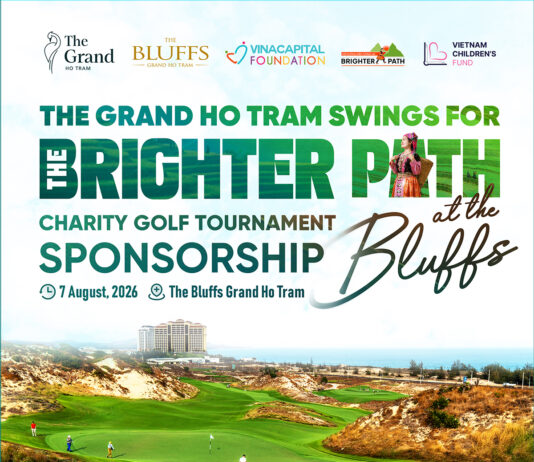 Giải golf thiện nguyện “The Grand Ho Tram Swings for the Brighter Path at The Bluffs” chung tay mở rộng cơ hội học tập cho nữ sinh dân tộc thiểu số
